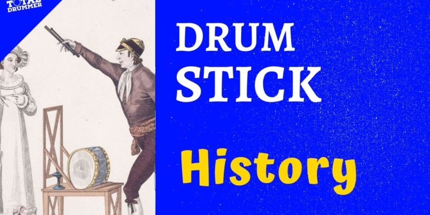 Drum Stick History
