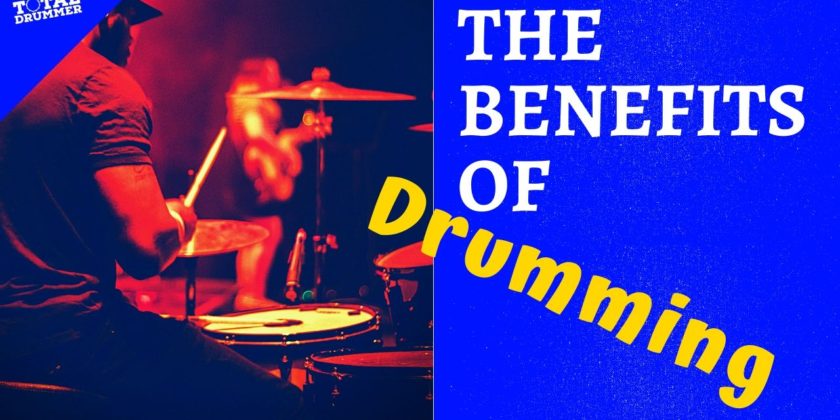 Why Drumming Is Good For You: The Benefits of Playing the Drums