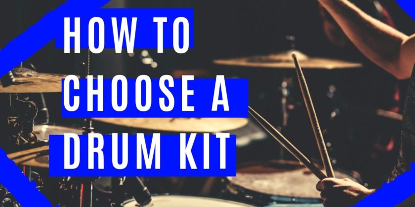 Choose a Drum Kit – How to buy a drum kit