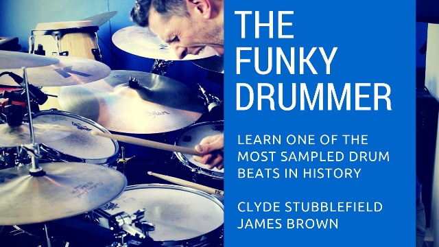 The Funky Drummer | Clyde Stubblefield