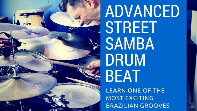 Advanced Samba For Drumkit, advanced samba drum, street samba, Brazil, latin