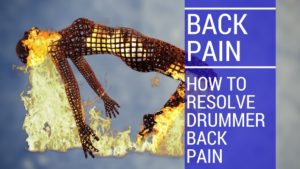 drummer back pain, health, posture