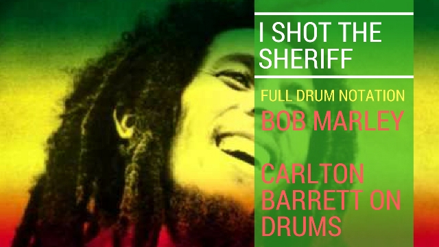 I shot the sheriff – Drum Sheet Music