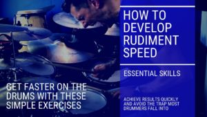 How to develop rudiment speed, get faster on drums, how to play fast drums