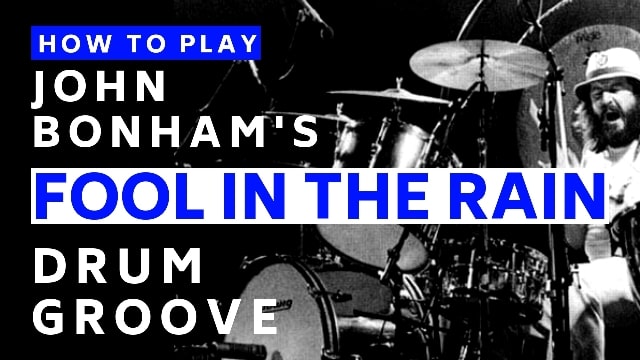 Fool in the Rain Drum Beat