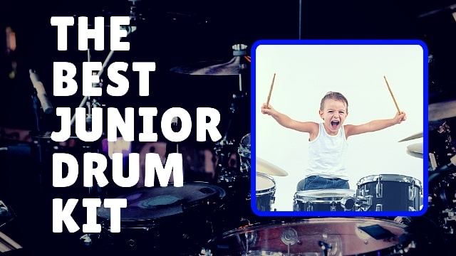 Best Junior Drum Kit