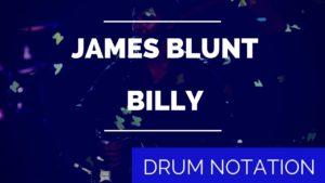 billy drum notation, James Blunt, billy, karl brazil