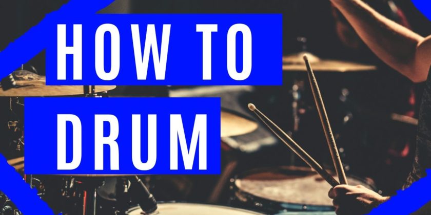 How To Drum