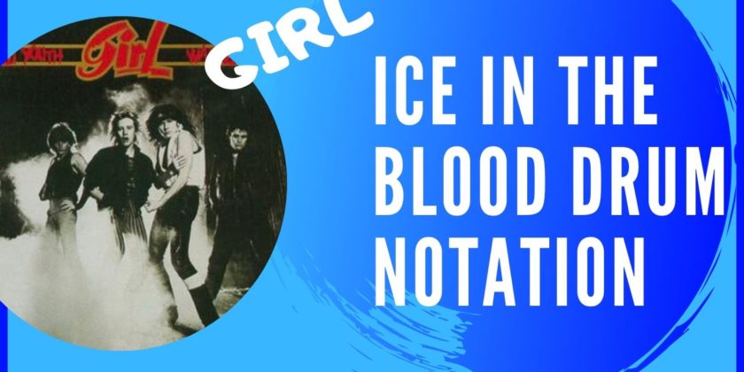 Ice In The Blood Drum Notation – Girl