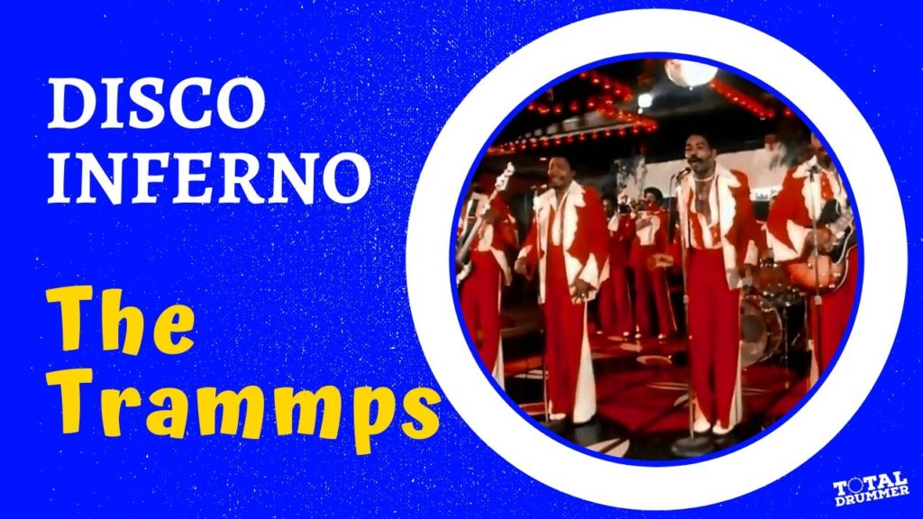 Disco Inferno drum notation, the trammps, earl young
