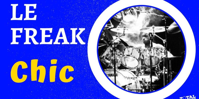 Le Freak Drum Notation | Chic