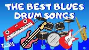best blues drum songs, best blues drum tracks, best blues drummers