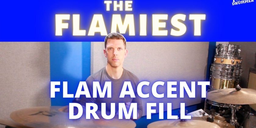 Flamiest Flam Accent Drum Fill