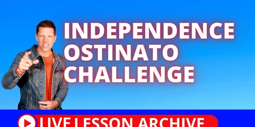 Independence Ostinato Challenge