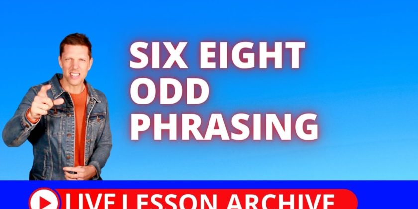 Six Eight Odd Phrasing