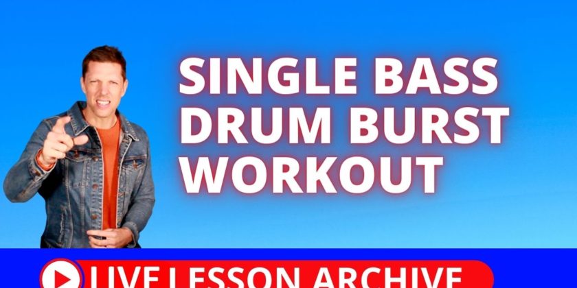 Single Bass Drum Burst Workout