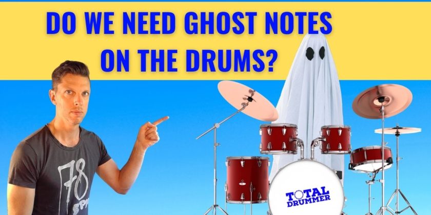 Do We Need Ghost Notes On Drums?