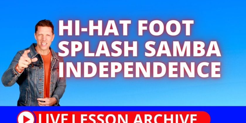 Hi-hat Foot Splash Samba Independence