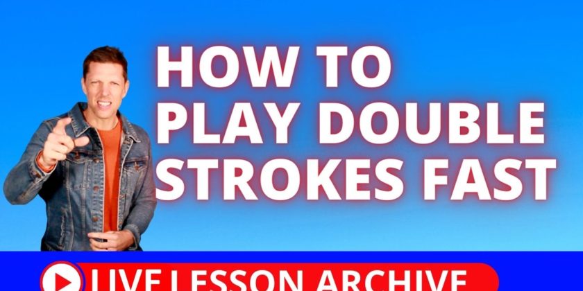 How To Play Double Strokes Fast