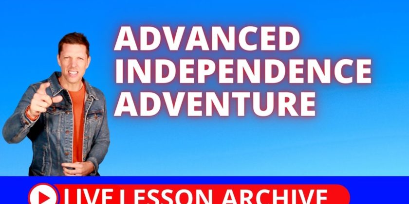 Advanced Independence Adventure