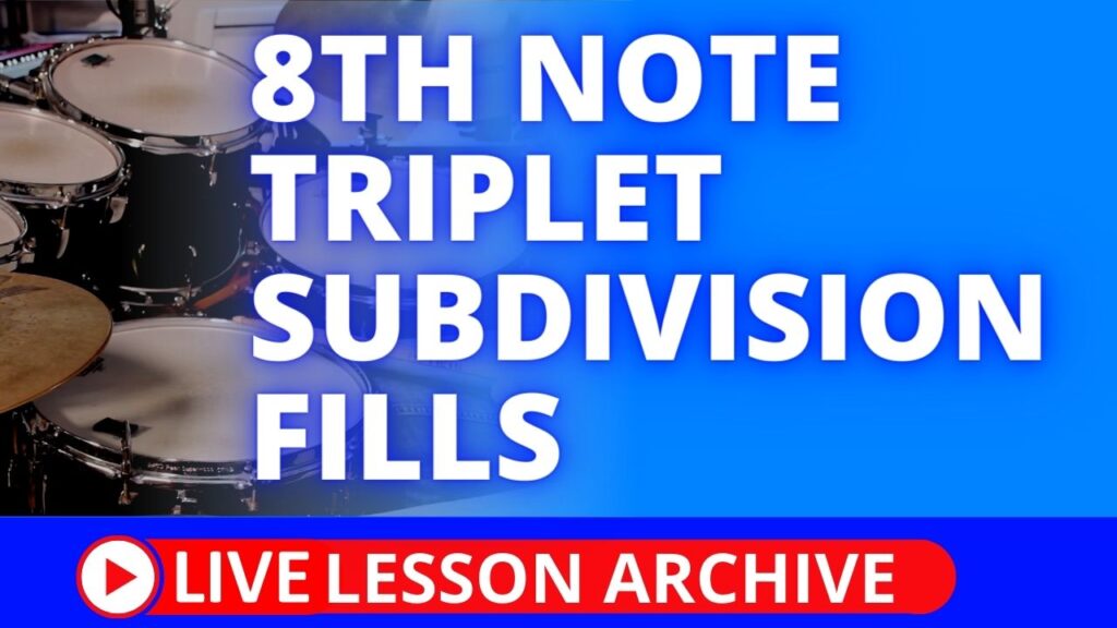8th Note Triplet Fills
