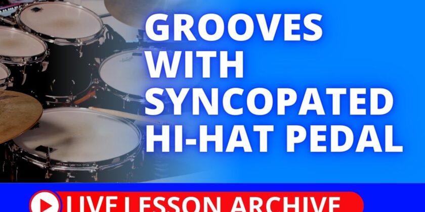 Grooves With Syncopated Hi-hat Pedal