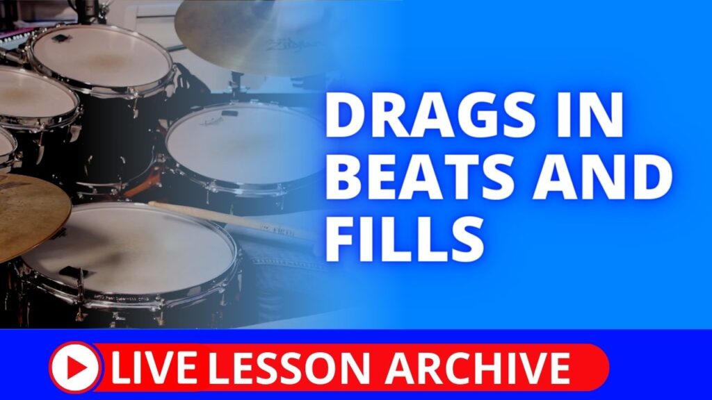Drags In Beats and Fills, rudiments