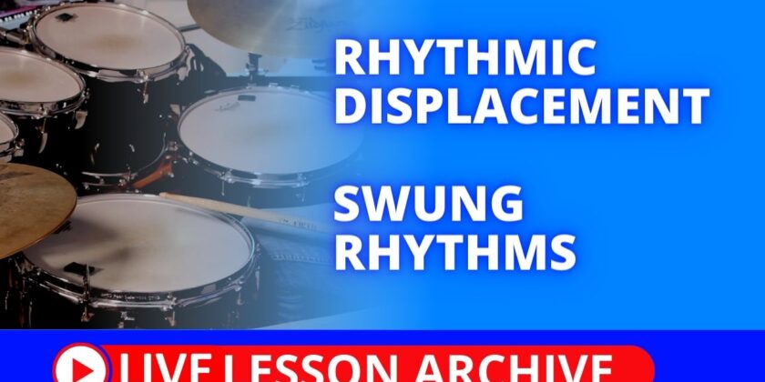 Rhythmic Displacement Swung Rhythms