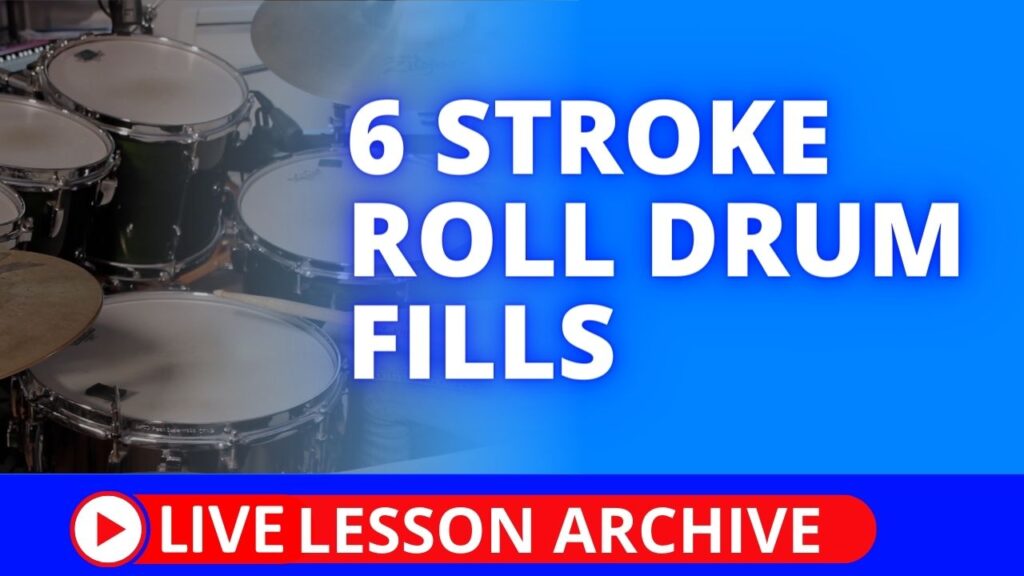 6 Stroke Roll Drum Fills
